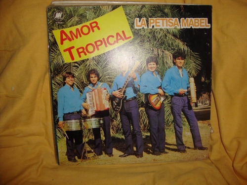 Vinilo Amor Tropical La Petisa Mabel C2 Libros Del Mundo