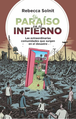 Un Paraiso En El Infierno. Las Extraordinarias Comunidades Q