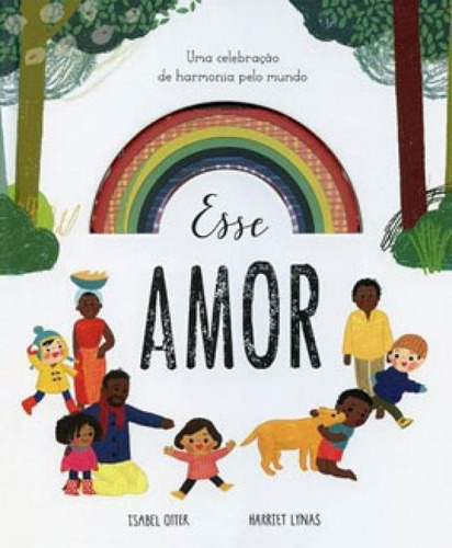 Esse Amor, De Linas, Harriet / Otter, Isabel. Editora Tiger Tales, Capa Mole Em Português