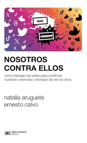 Libro Nosotros Contra Ellos - Aruguete, Natalia