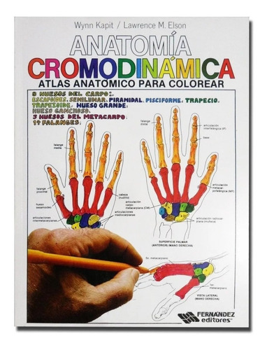 Libro Anatomía Cromodinámica:  Atlas Anatómico Para Colorear Incluye CD interactivo y Poster Esquema del Cuerpo humano