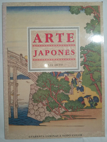 Arte Japonés, Lisa Hubb, 40 Láminas, 28x38 Cm. Muy Cuidado