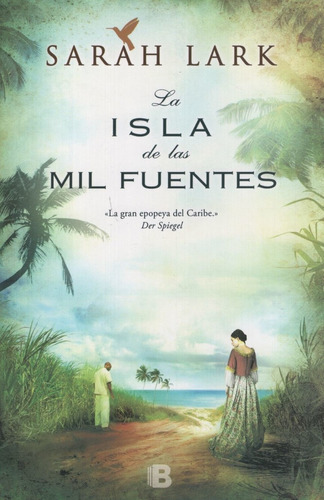 La Isla De Las Mil Fuentes - Saga Biología Caribe 1