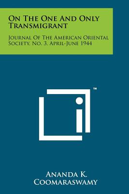 Libro On The One And Only Transmigrant: Journal Of The Am...