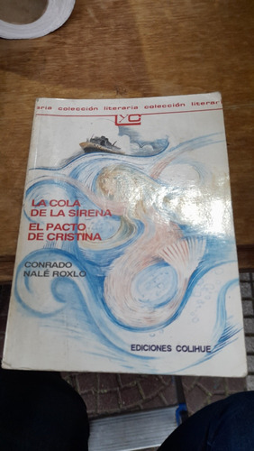 La Cola De La Sirena Roxlo Colihue 4