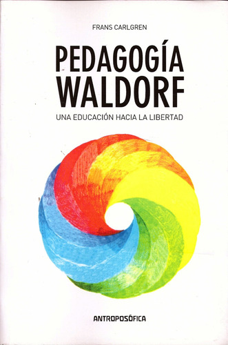 Pedagogia Waldorf - Carlgren