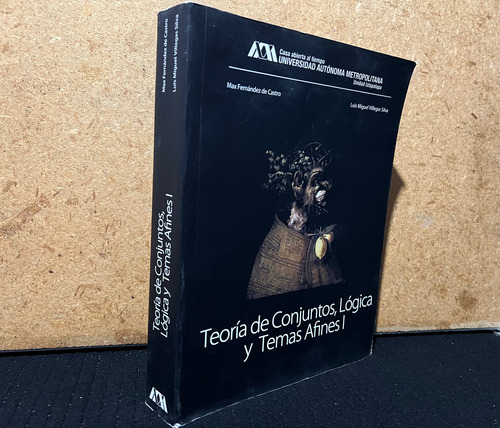Teoria De Conjuntos, Logica Y Temas Afines I. Castro. 1a Edi (Usado)