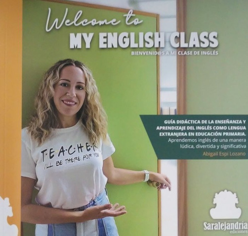 Libro Welcome To My English Class - Espi Lozano, Abigail