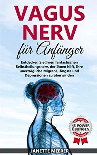Buch : Vagus Nerv Wie Sie Durch Die Fantastische..., De Meerer, Jte. Editorial Independently Published En Alemán