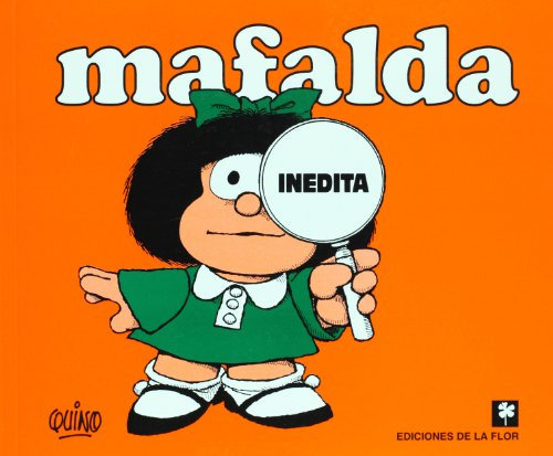 Mafalda Inédita, De Quino. Editora De La Flor, Capa Mole Em Espanhol, 9999