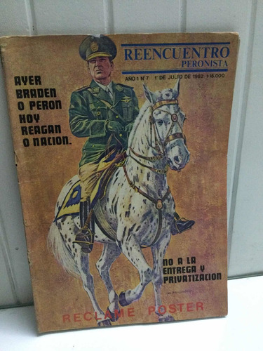 Revista.  Reencuentro Peronista N° 7.   1982