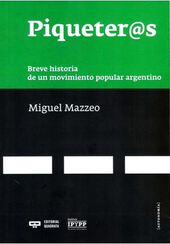 Libro Piqueter@s - Miguel Mazzeo - Original