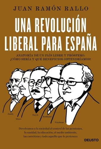 Libro Una Revolución Liberal Para España - Rallo, Juan Ram