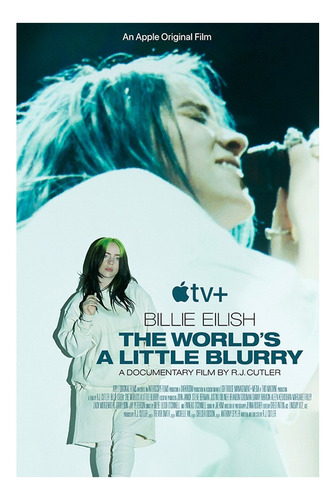 Billie Eilish Poster: The World's A Little Blurry 2