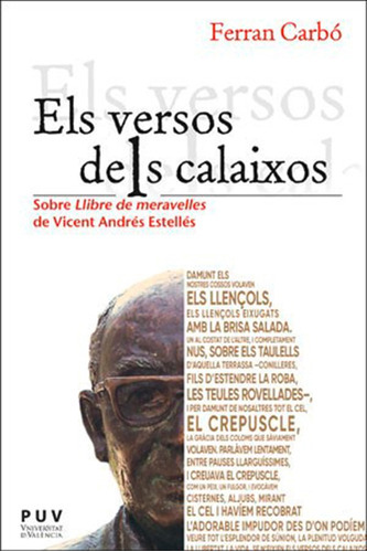 Els versos dels calaixos, de Carbó Aguilar, Ferran. Editorial Publicacions Universitat de València, tapa blanda en catalán