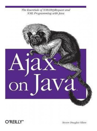 Libro Ajax On Java - Steve Douglas Olson