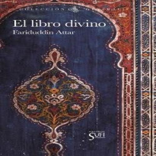 El Libro Divino, De Attar, Fariduddin. Editorial Editorial Sufi, Tapa Blanda En Español, 2024