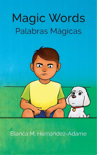 Magic Words, De Hernández-adame, Blanca M.. Editorial Vertel Pub, Tapa Blanda En Inglés