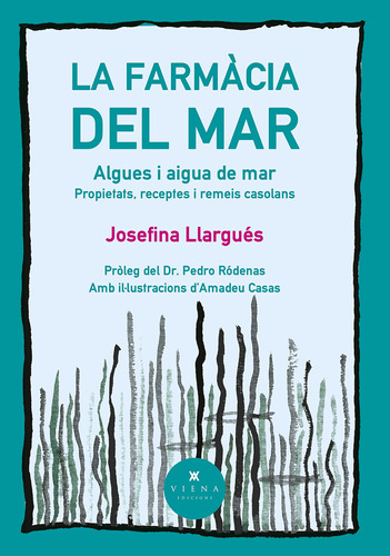 La Farmàcia Del Mar: Algues I Aigua De Mar: 6 (naturalment)