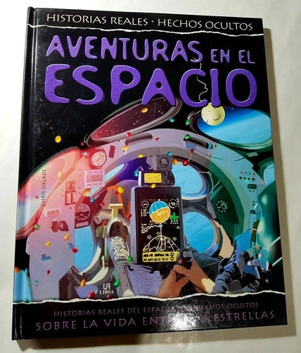 Libro Aventuras En El Espacio - Historias Reales