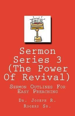 Sermon Series 3 (the Power Of Revival...) - Dr Joseph R R...