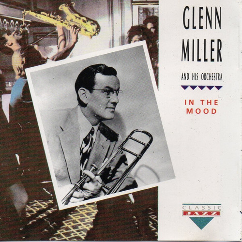 Cd Glenn Miller (in The Mood) 