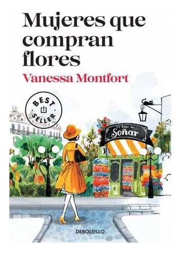 Mujeres que compran flores - Vanessa Montfort