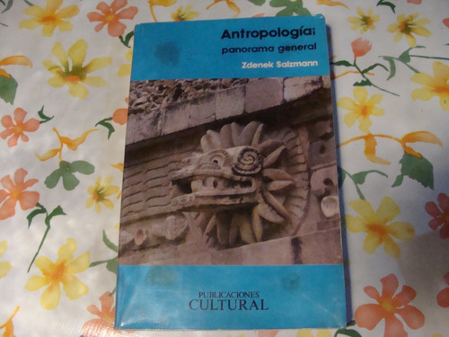 Libro Antropologia Panorama General  , Zdenek Salzmann  , Añ