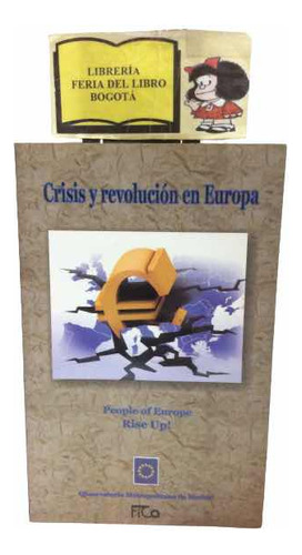 Historia - Crisis Y Revolucion En Europa - Política - 2012