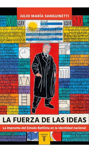 Imagen 1 de 1 de Fuerza De Las Ideas, La - Julio María Sanguinetti