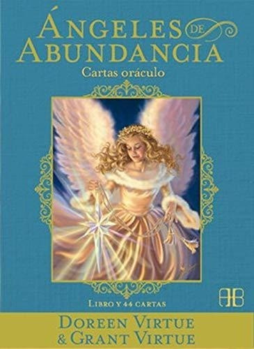 Angeles De Abundancia Cartas Oraculo [libro + 44 Cartas] (es