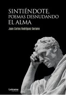 Sintiéndote, Poemas Desnudando El Alma