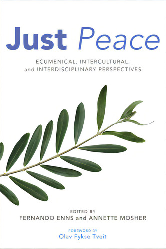 Just Peace, De Enns, Fernando. Editorial Pickwick Pubn, Tapa Dura En Inglés