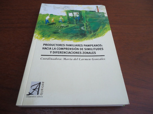 Productores Familiares Pampeanos - M. Del Carmen González