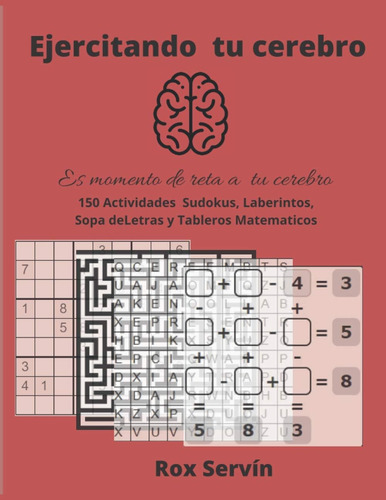 Libro: Ejercitando Tu Cerebro: Es Momento De Retar A Tu -150