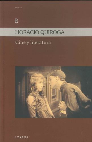 Cine Y Literatura - Quiroga,horacio