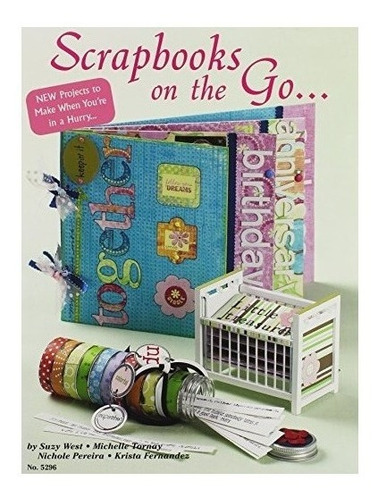 Scrapbooks On The Go - Suzy West (paperback)