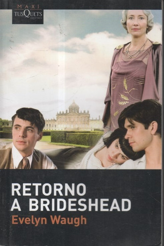 Retorno A Brideshead Evelyn Waugh Tusquets Libreria Merlin