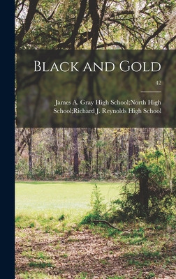 Libro Black And Gold; 42 - James A Gray High School North...