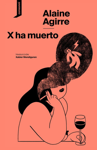 X Ha Muerto, De Agirre, Alaine. Editorial Consonni Ediciones S.coop. Pequeña, Tapa Blanda En Español