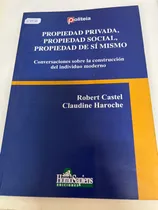 Comprar Propiedad Privada, Propiedad Social, Propiedad De Sí Mismo
