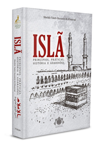 Livro - Islã Princípios E Práticas - Islamismo 