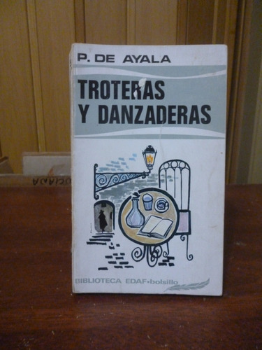 Troteras Y Lanzaderas - Ramón Pérez De Ayala