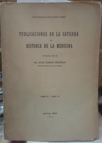 Historia De La Medicina - Dr. Juan Ramón Beltran (tomo&-.