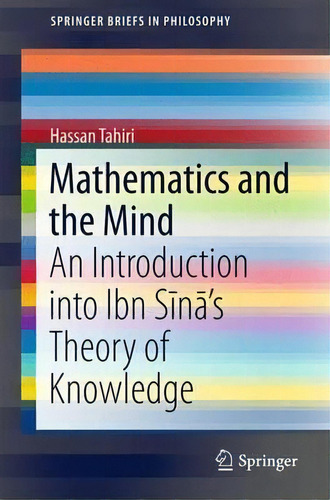 Mathematics And The Mind, De Hassan Tahiri. Editorial Springer International Publishing Ag, Tapa Blanda En Inglés