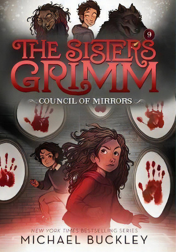 The Council Of Mirrors (the Sisters Grimm #9): 10th Anniversary E, De Michael Buckley. Editorial Abrams, Tapa Blanda En Inglés