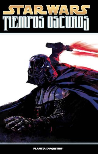 Star Wars Tiempos Oscuros Nº 04-06 -star Wars: Comics Leyend