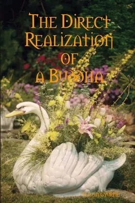 Libro The Direct Realization Of A Buddha - Gyurme, Tenzin
