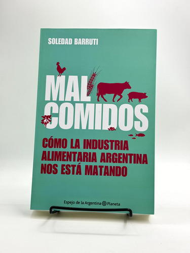 Mal Comidos (ne) - Soledad Barruti