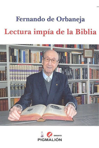 Lectura Impãâa De La Biblia, De De Orbaneja, Fernando. Grupo Editorial Sial Pigmalión, S.l., Tapa Blanda En Español